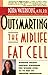 Outsmarting the Midlife Fat Cell