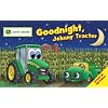 Goodnight, Johnny Tractor (John Deere Glow in the Dark)