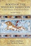 Roots of the Western Tradition : A Short History of the Ancient World