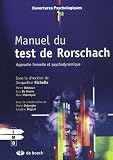 Manuel du test de Rorschach : Approche formelle et psychodynamique