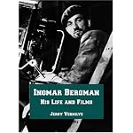 Ingmar Bergman: His Life and Films book cover
