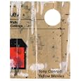 Tony Conrad: Yellow Movies by Diedrich Diederichsen, Tony Conrad, Christopher Muller, and Jay Sanders