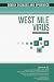 West Nile Virus (Deadly Diseases and Epidemics)