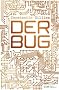 Der Bug