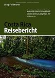 Costa Rica Reisebericht