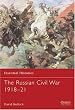 Essential Histories 69: The Russian Civil War 1918-21 (Essential Histories)