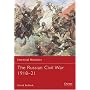 Essential Histories 69: The Russian Civil War 1918&hellip by David Bullock