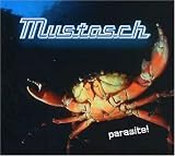 Mustasch - Parasite!