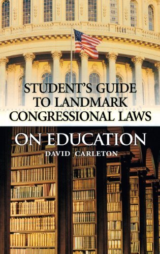 Landmark Congressional Laws on Education (Student's Guide to Landmark Congressional Laws)