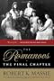 The Romanovs: The Final Chapter