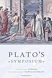 Plato's Symposium: A Translation by Seth Benardete with Commentaries by Allan Bloom and Seth Benardete