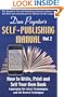 Dan Poynter's Self-Publishing Manual: How to Write, Print and Sell Your Own Book (Volume 2)