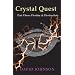 Crystal Quest: 3: Part Three: Destiny and Destruction