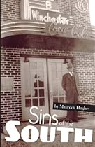 Sins of the South: Big Secrets in a Small Town Sins of the South: Big Secrets in a Small Town