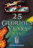 Doctor Who, 25 glorious years : XXV