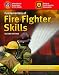 Fundamentals Of Fire Fighter Skills: Skills Evaluation Workbook