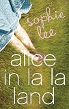 Alice in La La Land Medium