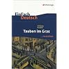 EinFach Deutsch ...verstehen. Interpretationshilfen: EinFach Deutsch ...verstehen. Wolfgang Koeppen: Tauben im Gras