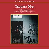 Trouble Man | [Travis Hunter]