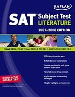 Kaplan SAT Subject Test: Literature 2007-2008 Edition (Kaplan Sat Subject Test. Literature)
