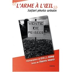 L'arme � l'oeil : Safari photo urbain