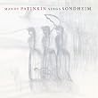 Mandy Patinkin Sings Sondheim