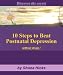10 Steps To Beat Post Natal Depression - without d