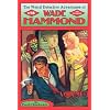 The Weird Detective Adventures of Wade Hammond: Vol. 3