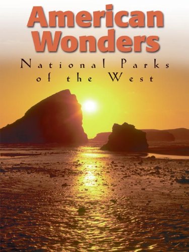 National Parks: American Wonders
