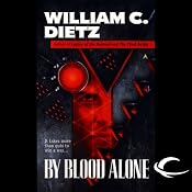 By Blood Alone: Legion of the Damned, Book 3 | [William C. Dietz]