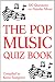 The Pop Music Quiz Book