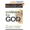 Evidence for God: 50 Arguments for Faith from the Bible, History, Philosophy, and Science