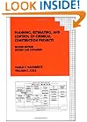 Planning, Estimating, and Control of Chemical Construction Projects (Cost Engineering)