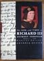 The Life and Times of Richard III