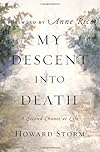 My Descent Into Death: A Second Chance at Life
