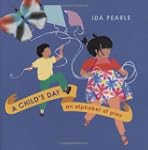 A Child's Day: An Alphabet Of Play
