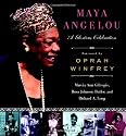 Maya Angelou: A Glorious Celebration
