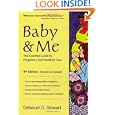 Baby and Me: The Essential Guide to Pregnancy: The Essential Guide to Pregnancy and Newborn Care'
