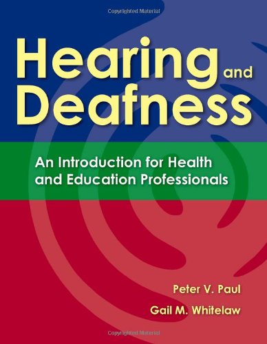Hearing and Deafness: An Introduction for Health and...