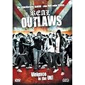 Real Outlaws - UNCUT!