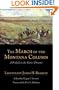 The March of the Montana Column: A Prelude to the Custer Disaster (American Exploration and Travel Series)