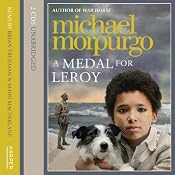 A Medal for Leroy | [Michael Morpurgo]