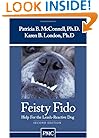 Feisty Fido: Help for the Leash-Reactive Dog
