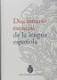 Diccionario esencial de la lengua espanola de la Real Academia Espanola (Spanish Edition)