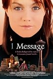 1 Message (Director`s Cut)