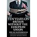 Ten Years on: Britain without the European Union