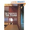 The Contemporary Tea House: Japan's Top Architects Redefine a Tradition