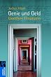 Genie und Geld: Goethes Finanzen