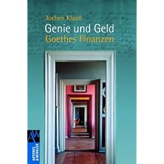 Genie und Geld: Goethes Finanzen