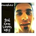 God Loves Ugly